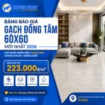 Bảng Báo Giá Gạch Đồng Tâm 60x60 Mới Nhất 2026 - Chiết Khấu Tốt