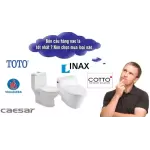Top 10 bồn cầu tốt nhất hiện nay không nên bỏ lỡ
