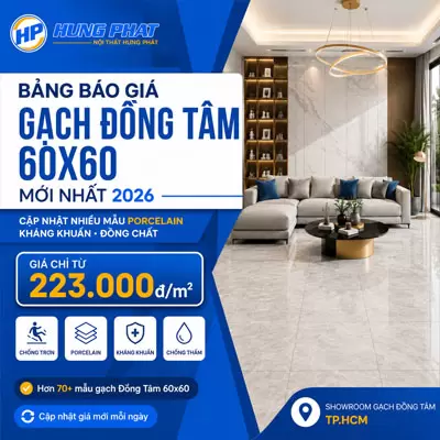 Bảng Báo Giá Gạch Đồng Tâm 60x60 Mới Nhất 2026 - Chiết Khấu Tốt