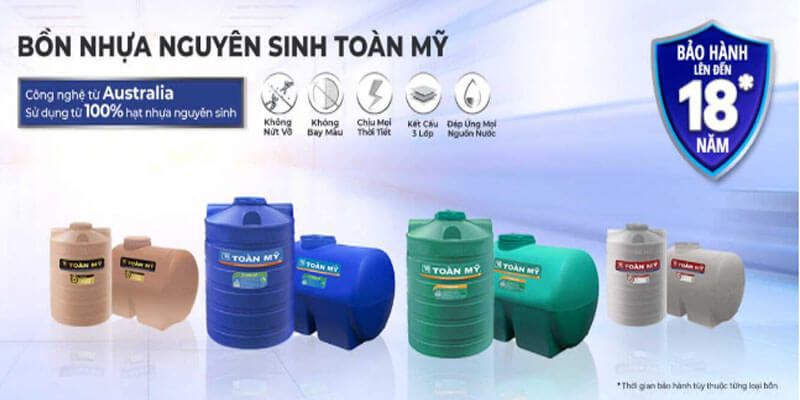 Bồn nước nhựa Toàn Mỹ được bảo hành đến 18 năm theo công bố của nhà sản xuất