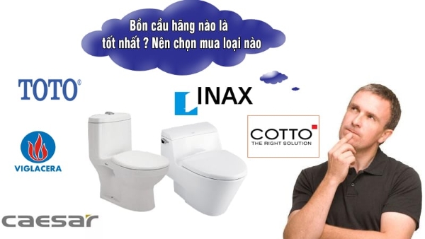 Trước vô số thương hiệu bồn cầu uy tín trên thị trường, người tiêu dùng thường băn khoăn không biết đâu là lựa chọn bồn cầu tốt nhất hiện nay phù hợp với nhu cầu